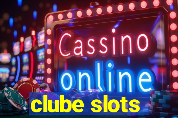 clube slots