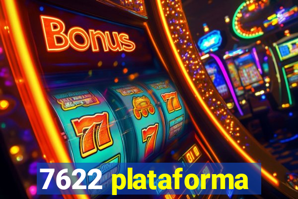7622 plataforma