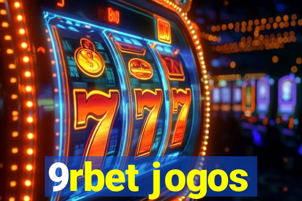 9rbet jogos