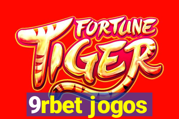 9rbet jogos
