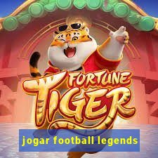 jogar football legends