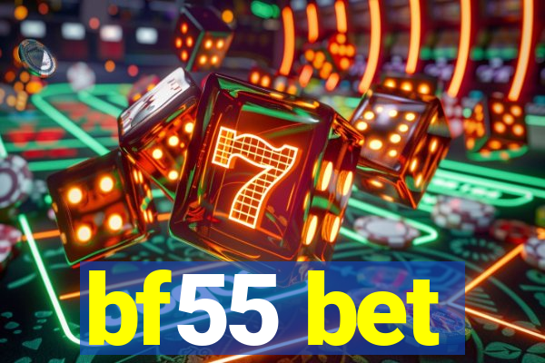 bf55 bet