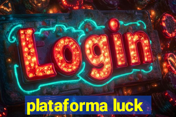 plataforma luck