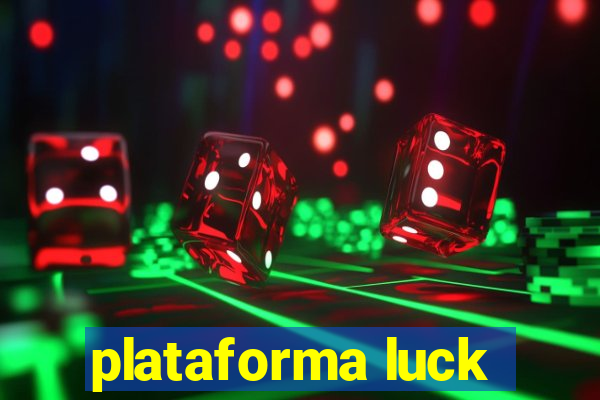 plataforma luck