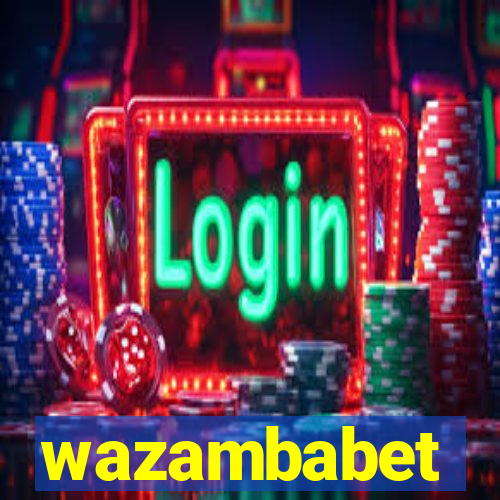 wazambabet