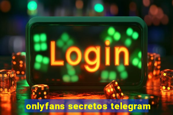 onlyfans secretos telegram