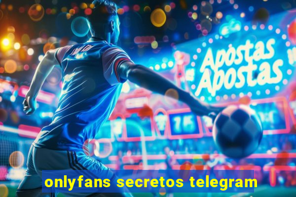 onlyfans secretos telegram