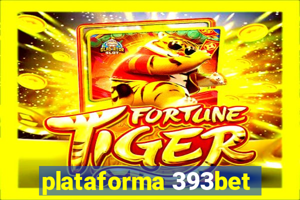 plataforma 393bet
