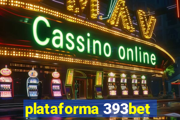plataforma 393bet
