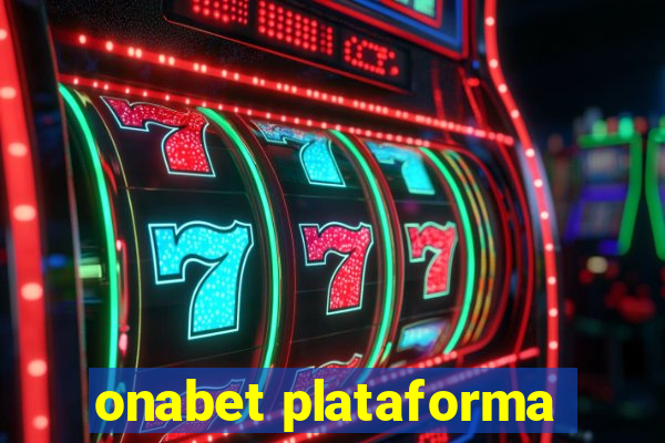 onabet plataforma