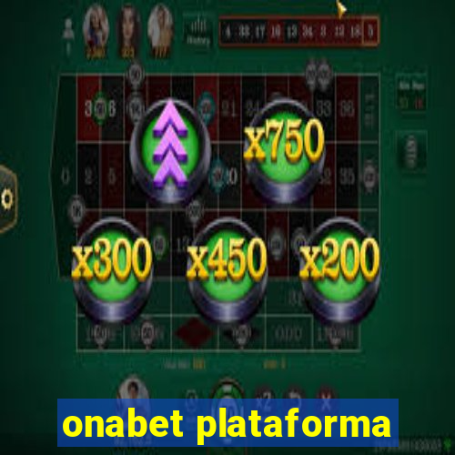 onabet plataforma