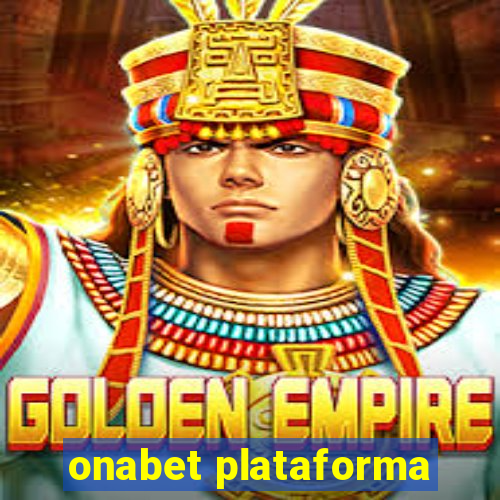 onabet plataforma