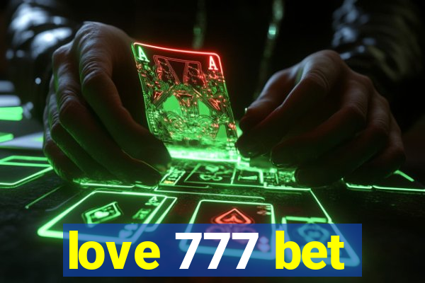 love 777 bet
