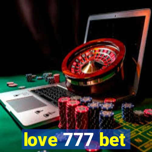 love 777 bet