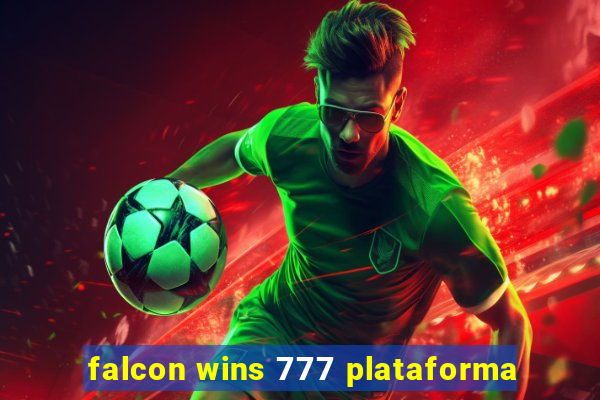 falcon wins 777 plataforma