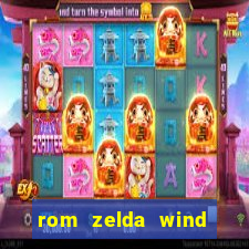rom zelda wind waker pt br