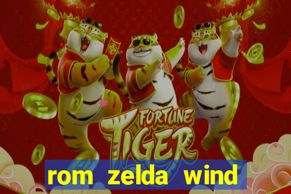 rom zelda wind waker pt br