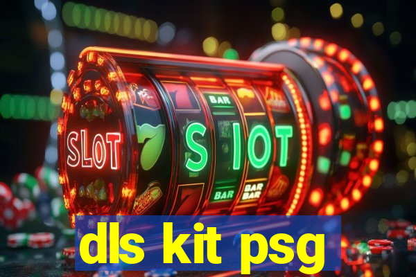 dls kit psg