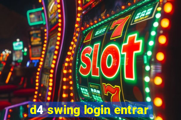 d4 swing login entrar