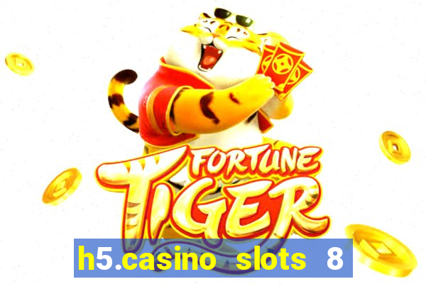 h5.casino slots 8 paga mesmo