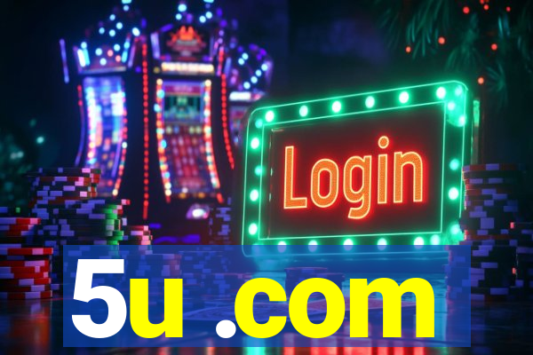 5u .com