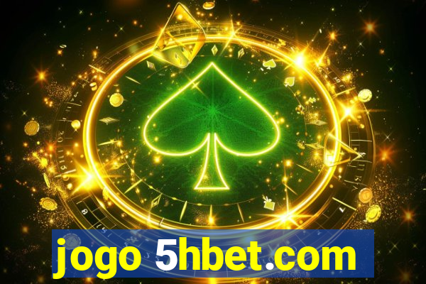 jogo 5hbet.com