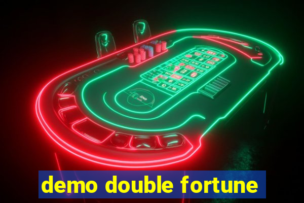 demo double fortune