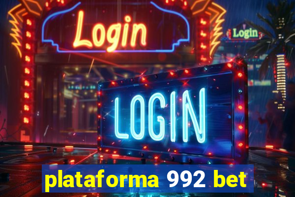 plataforma 992 bet