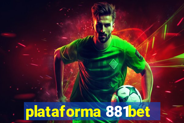 plataforma 881bet