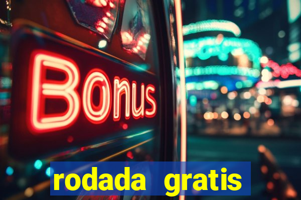 rodada gratis estrela bet