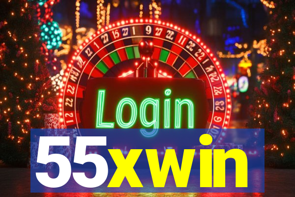 55xwin