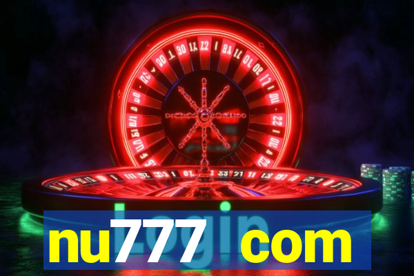 nu777 com plataforma de jogos
