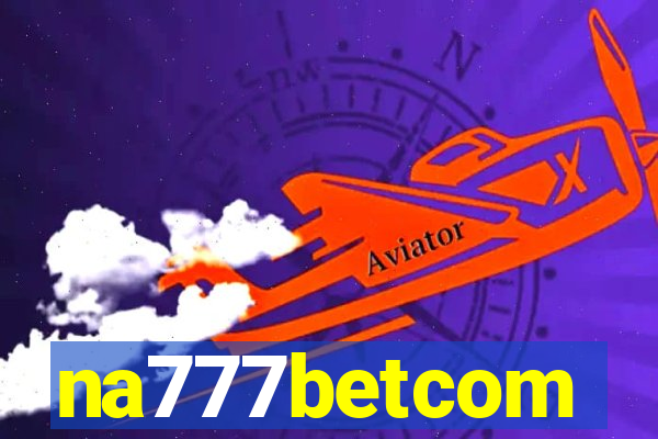 na777betcom