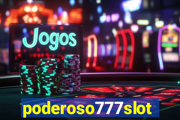 poderoso777slots.com