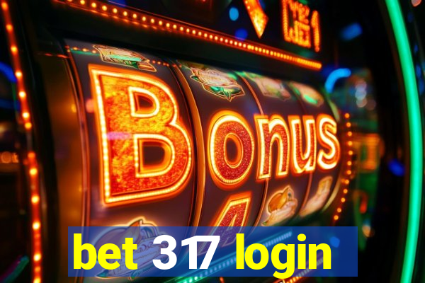 bet 317 login
