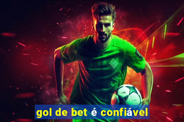 gol de bet é confiável