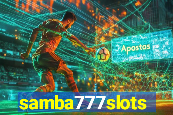 samba777slots