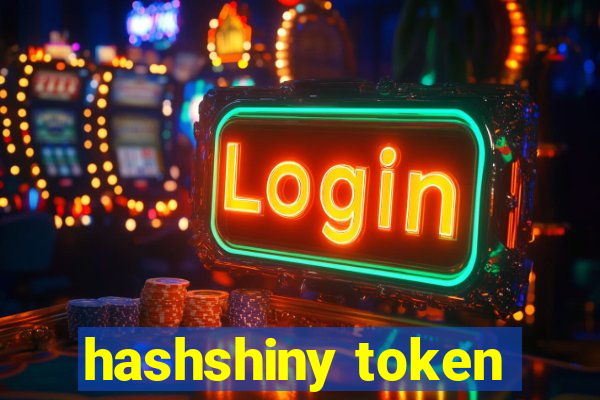 hashshiny token