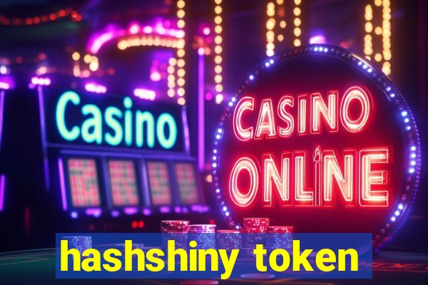 hashshiny token