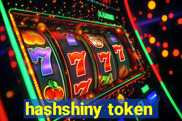 hashshiny token