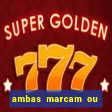 ambas marcam ou mais de 2.5