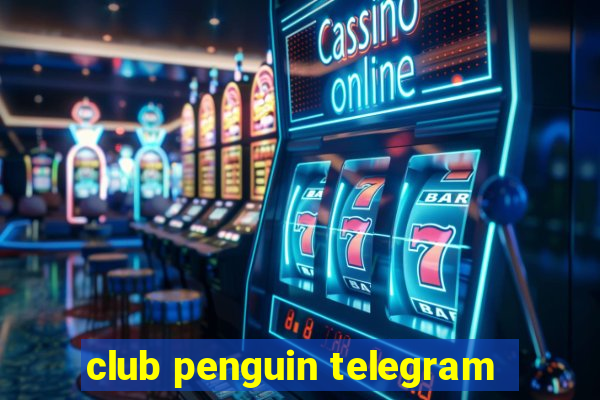 club penguin telegram