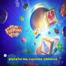 plataforma cassino chinesa
