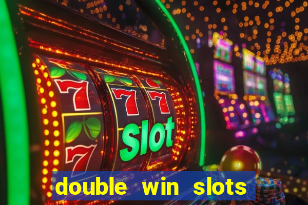 double win slots casino game