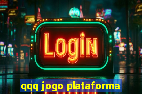 qqq jogo plataforma