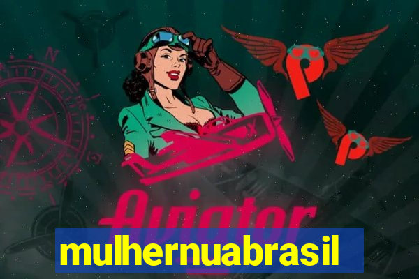 mulhernuabrasil