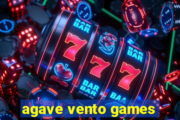 agave vento games