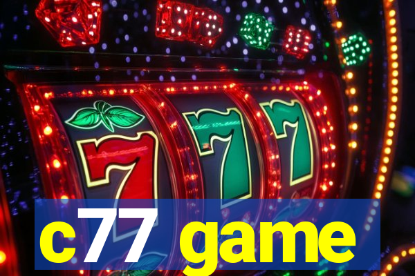 c77 game