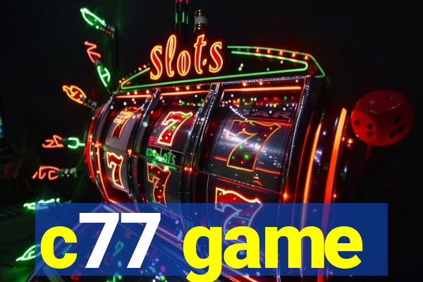 c77 game
