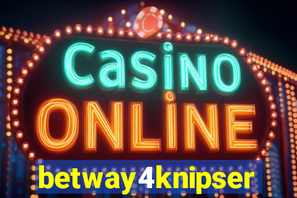 betway4knipser